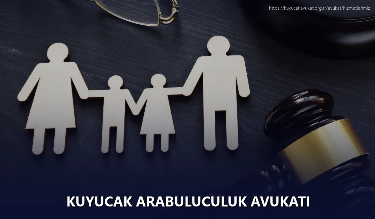 Kuyucak Arabuluculuk Avukatı