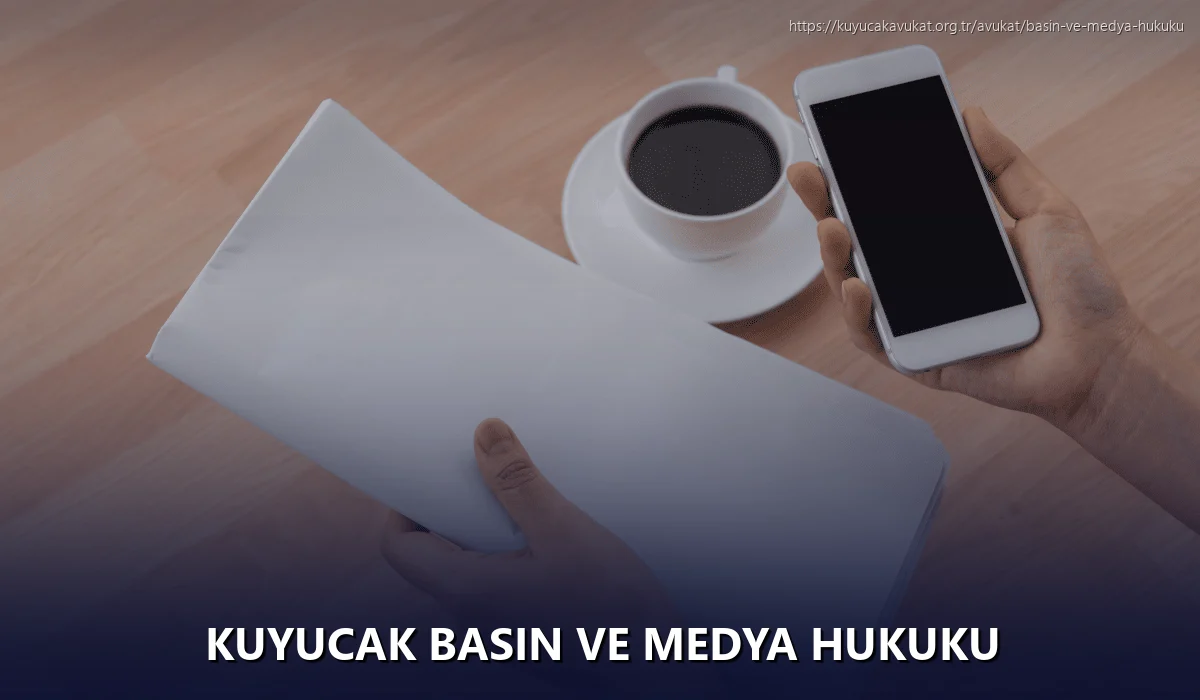 Kuyucak Basın ve Medya Hukuku