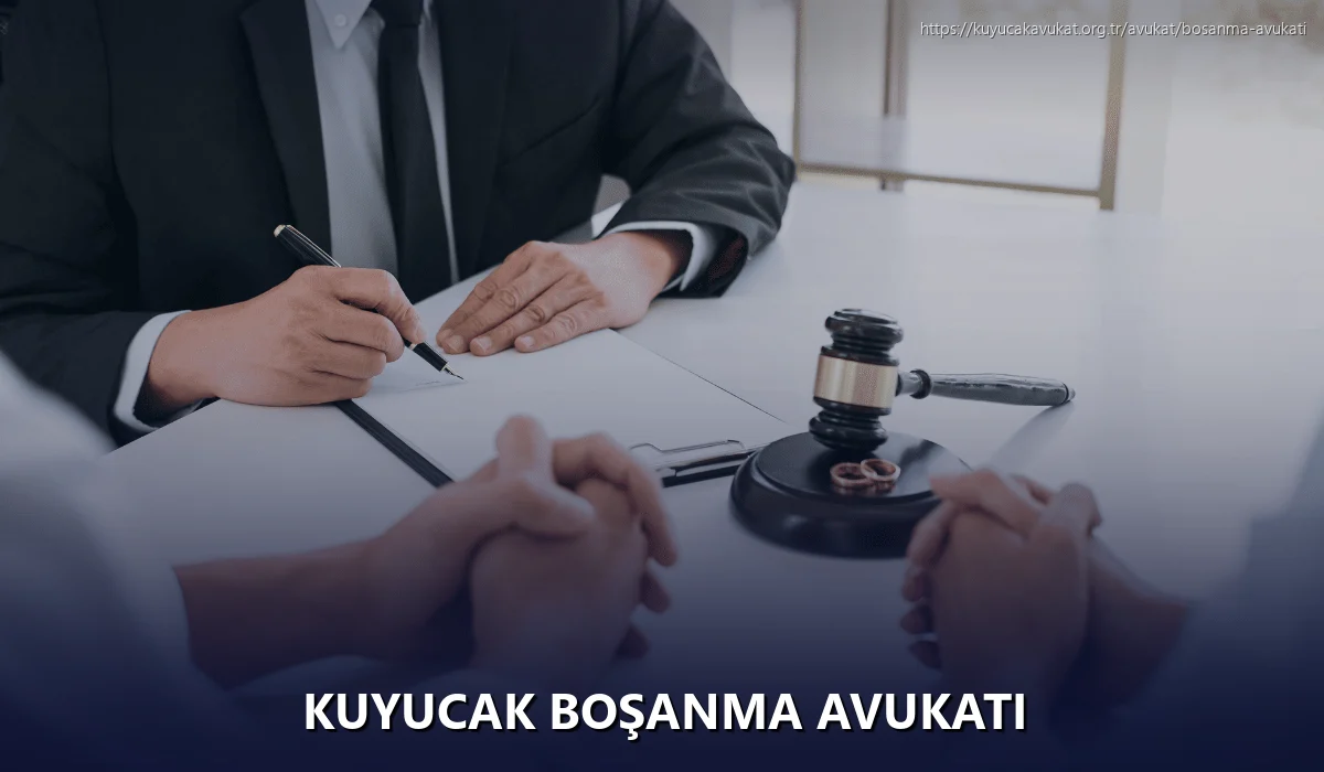 Kuyucak Boşanma Avukatı