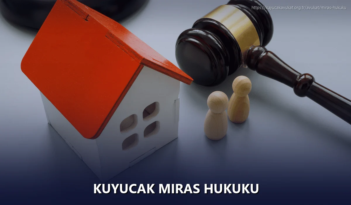 Kuyucak Miras Hukuku