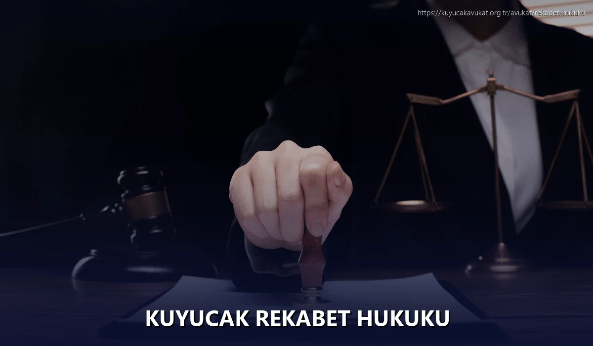 Kuyucak Rekabet Hukuku