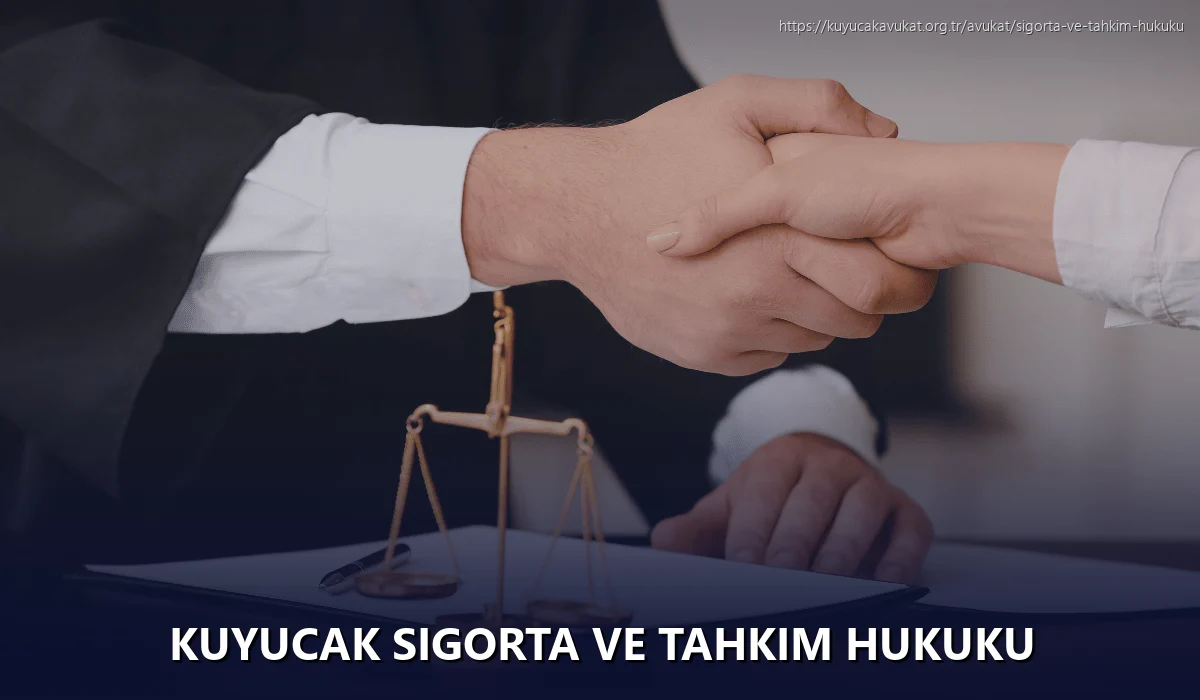 Kuyucak Sigorta ve Tahkim Hukuku